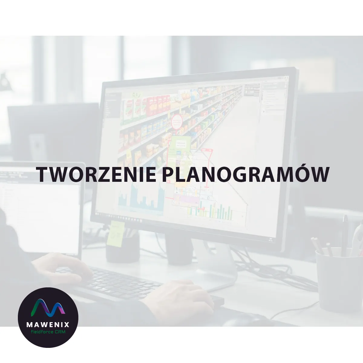 Tworzenie planogramów: klucz do efektywnej sprzedaży detalicznej