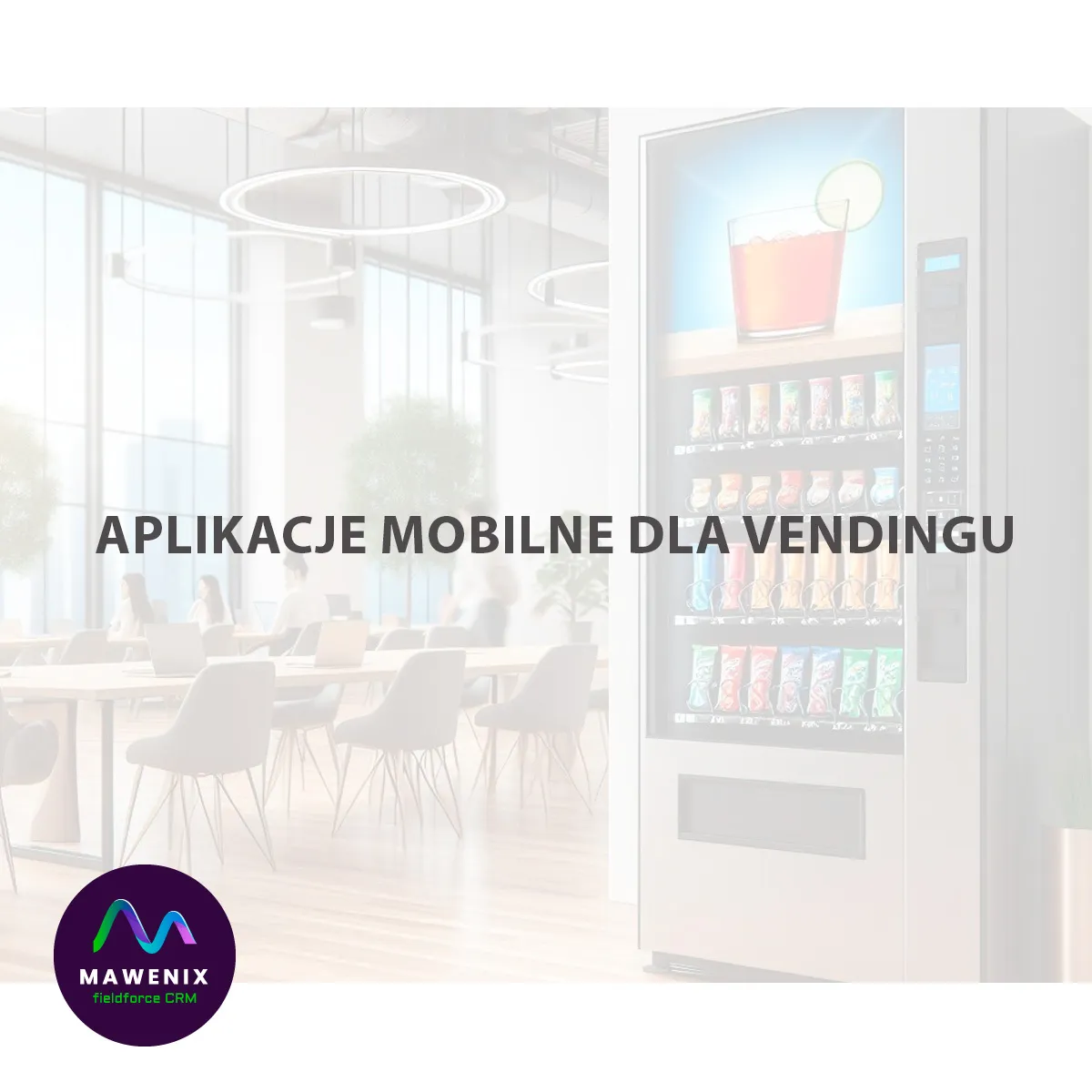 Aplikacje mobilne dla vendingu