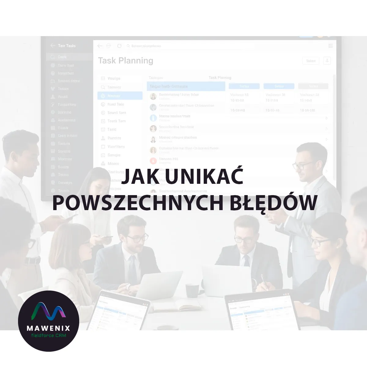 Jak Unikać Powszechnych Błędów Podczas Migracji CRM