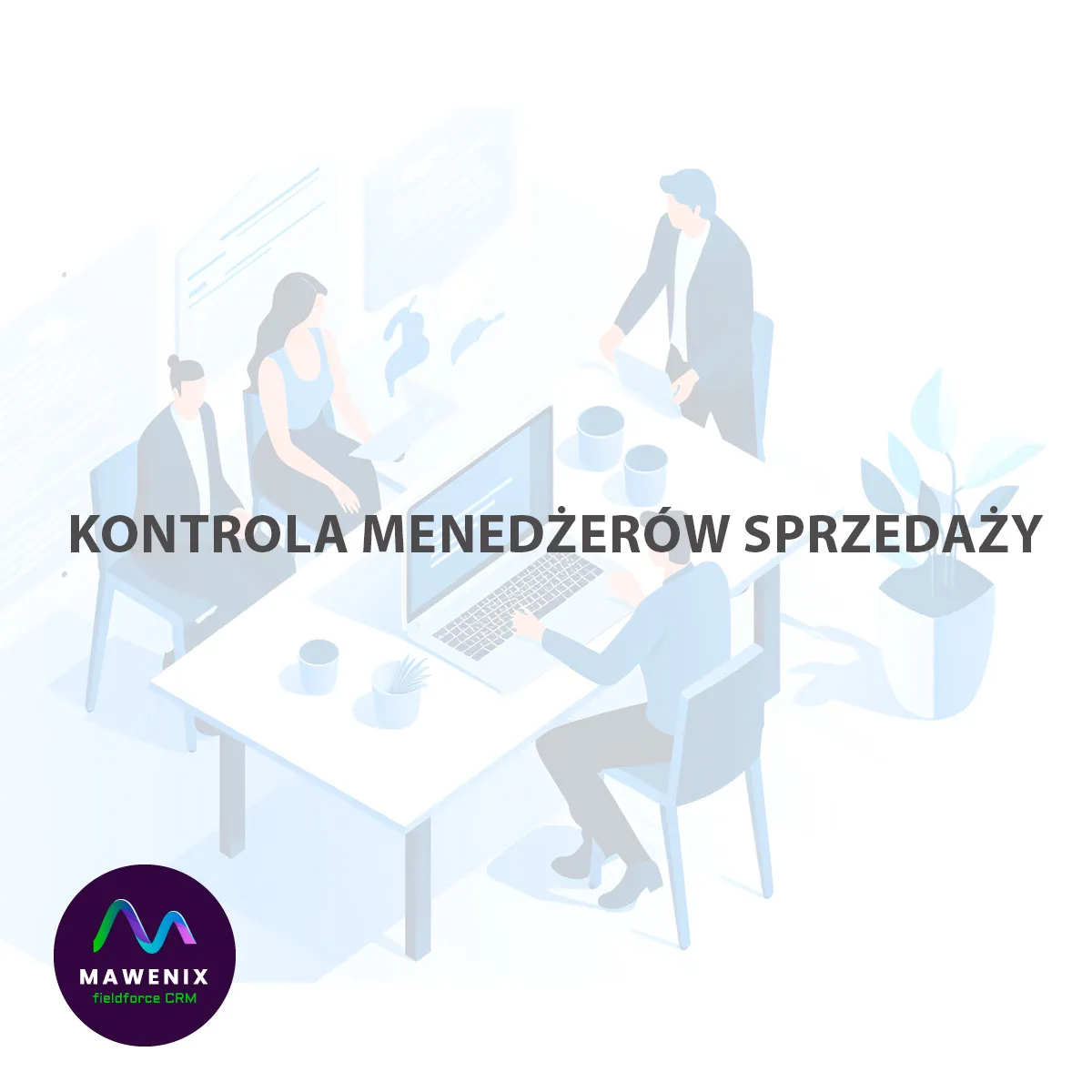 Kontrola menedżerów sprzedaży