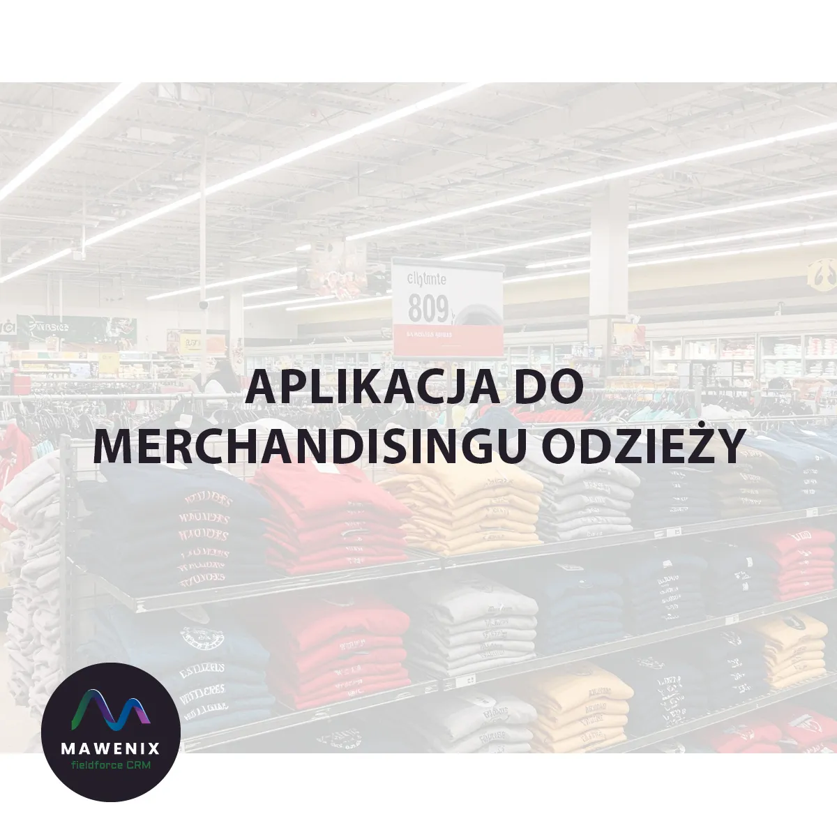 Aplikacja do merchandisingu odzieży