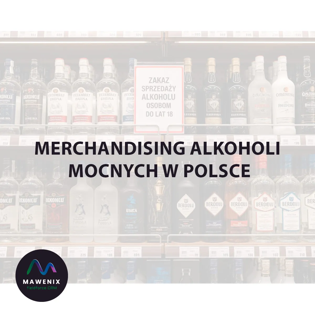 Merchandising Alkoholi Mocnych w Polsce: Sztuka Wyróżnienia w Ramach Prawa