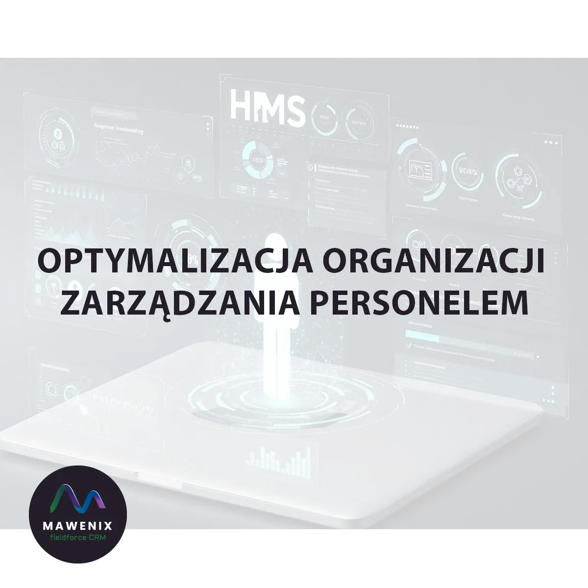 Optymalizacja organizacji zarządzania personelem