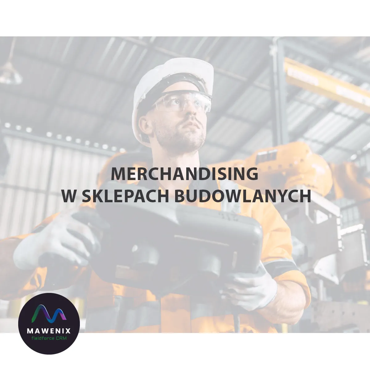  Merchandising w sklepach budowlanych