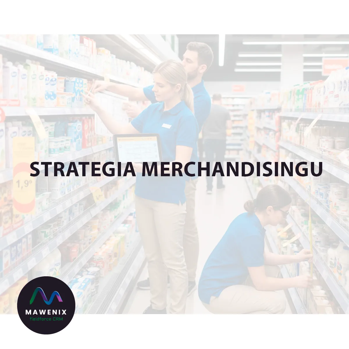Strategia merchandisingu: Jak skuteczna ekspozycja napędza sprzedaż