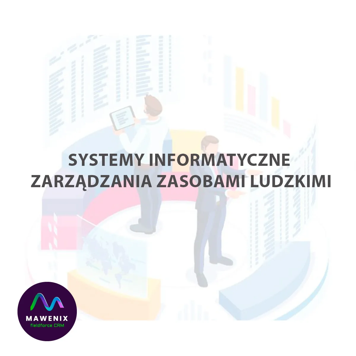Systemy informatyczne zarządzania zasobami ludzkimi