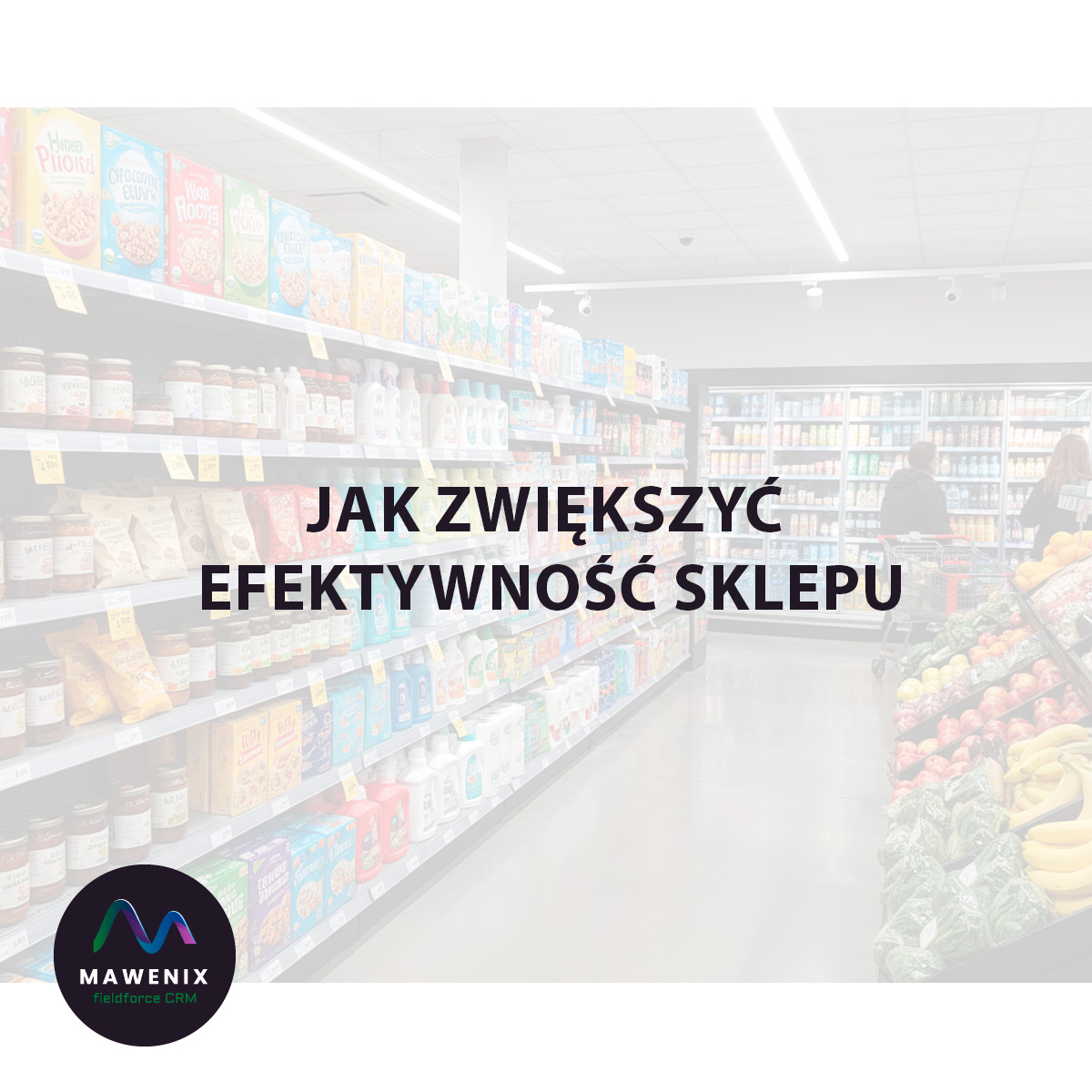 Audyt Retail: Jak Zwiększyć Efektywność Sklepu i Zadbać o Standardy Sprzedaży?
