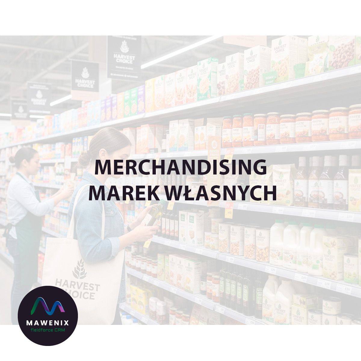 Merchandising Marek Własnych (Private Label): Jak Skutecznie Konkurować z Uznanymi Brandami