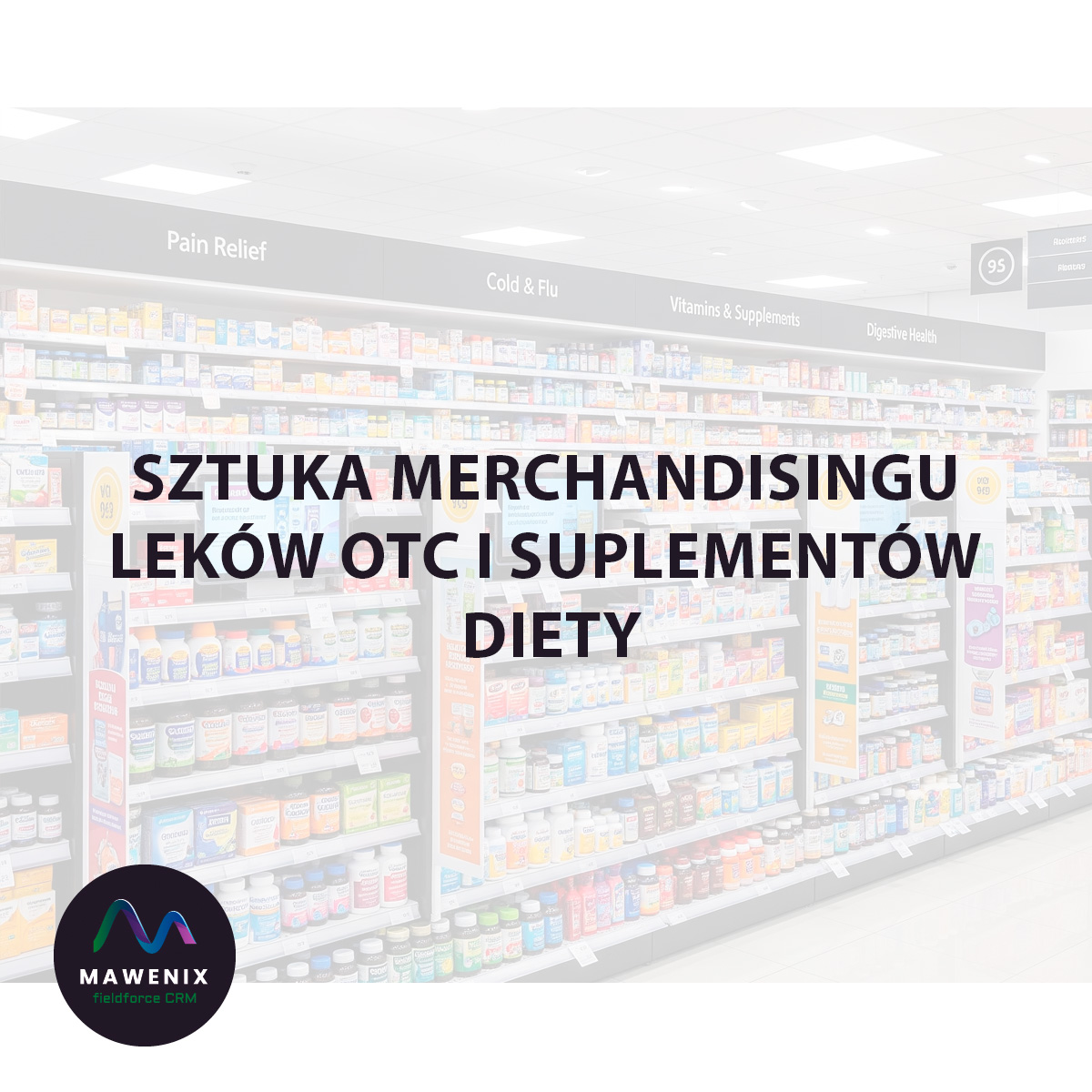 Sztuka Merchandisingu Leków OTC i Suplementów Diety