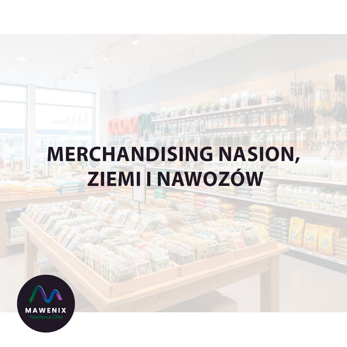 Merchandising Nasion, Ziemi i Nawozów: Sezonowość, Logika i Obietnica Plonów